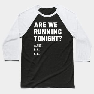 Funny Running Team Runner Baseball T-Shirt